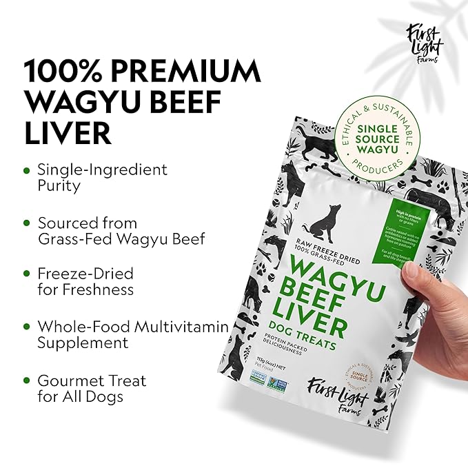 First Light Farms Freeze-Dried Wagyu Beef Liver Dog Treats | 100% Grass-Fed, Certified Humane, 4 oz | Single Ingredient, Nutrient-Dense Superfood for All Breeds & Life Stages