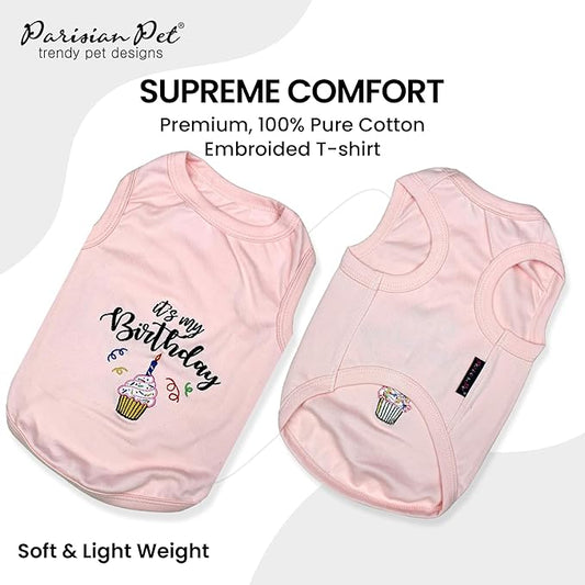 Parisian Pet Dog T-Shirt with Embroidered 'Its My Birthday' Words - Dog Birthday Clothes - Sleeveless, Lightweight Pet Vest - Pink Washable Shirt for Large Dogs 4XL